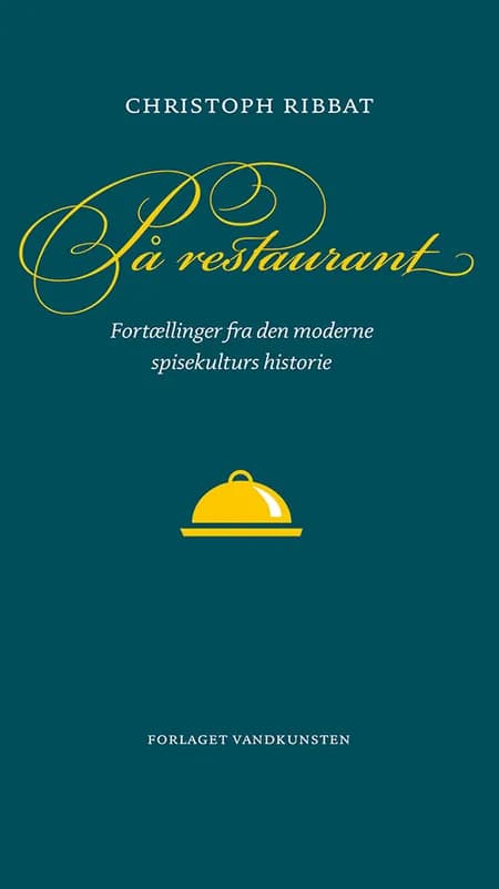 På restaurant af Christoph Ribbat