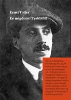 En ungdom i Tyskland af Ernst Toller