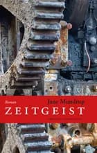 Zeitgeist af Jane Mondrup