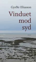 Vinduet mod syd af Gyrðir Elíasson