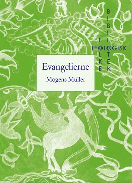 Evangelierne af Mogens Müller