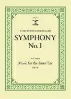 Symphony no.1 - Music for the Inner Ear