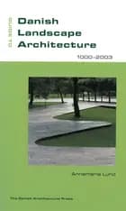 Guide to Danish Landscape Architecture af Annemarie Lund