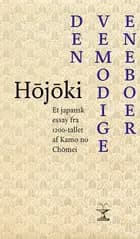 Hojoki. Den vemodige eneboer