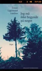 Jeg må ikke begynde på noget af Tomas Lagermand Lundme