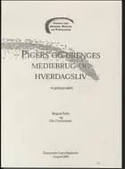 Pigers og drenges mediebrug og hverdagsliv
