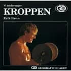 Vi undersøger kroppen af Erik Rønn