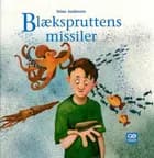 Blækspruttens missiler af Stine Andersen