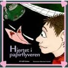 Hjertet i papirflyveren - Elevbog