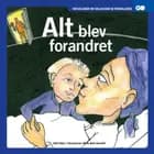 Alt blev forandret - Lærerhåndbog