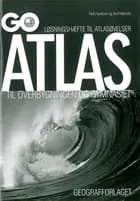 Løsningshæfte PDF til Atlasøvelser: GO Atlas til overbygningen