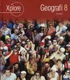 Xplore Geografi 8 Elevbog