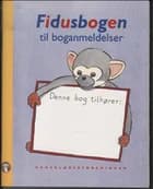 Fidusbogen til boganmeldelser af Dorrit bang og Maj-Britt Westi