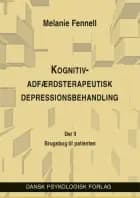 Kognitiv-adfærdsterapeutisk depressionsbehandling. En brugsbog til patienten