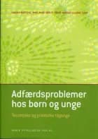 Adfærdsproblemer hos børn og unge af Thomas Nordahl, Mari-Anne Sørli, Terje Manger og Arne Tveit
