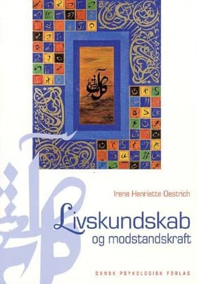 Livskundskab og modstandskraft af Irene Henriette Oestrich