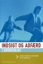 Indsigt og adfærd i børnehøjde