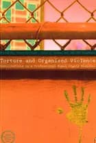 Torture and Organised Violence