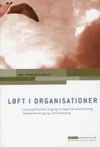 LØFT i organisationer af Gro Johnsrud Langslet