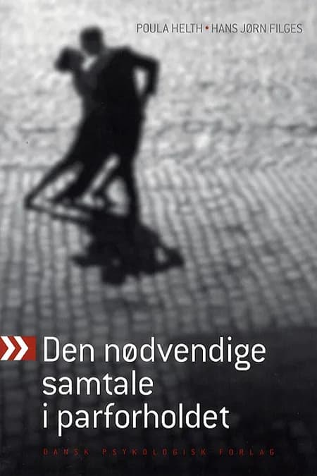 Den nødvendige samtale i parforholdet af Poula Helth