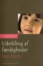 Udvikling af færdigheder hos børn af Monika Haga og Hermundur Sigmundsson
