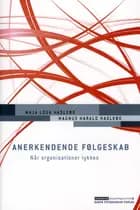 Anerkendende følgeskab af Maja Loua Haslebo og Magnus Harald Haslebo
