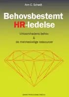 Behovsbestemt HR-ledelse af Ann C. Schødt
