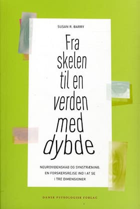 Fra skelen til en verden med dybde af Susan R. Barry