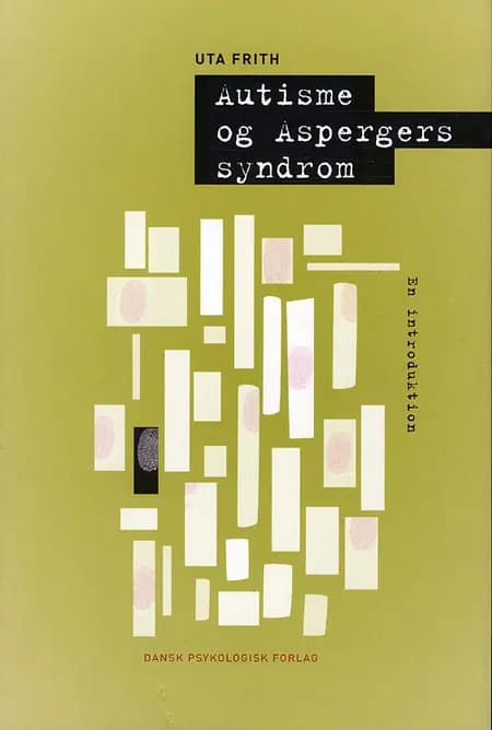 Autisme og Aspergers syndrom af Uta Frith