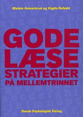 Gode læsestrategier på mellemtrinnet af Øistein Anmarkrud