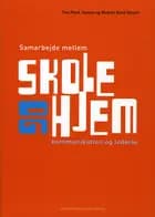 Samarbejde mellem skole og hjem af Trine Mark Jensen og Birgitte Ravn Olesen