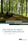 Den kreative kraft i innovationsledelse af Thea Mikkelsen