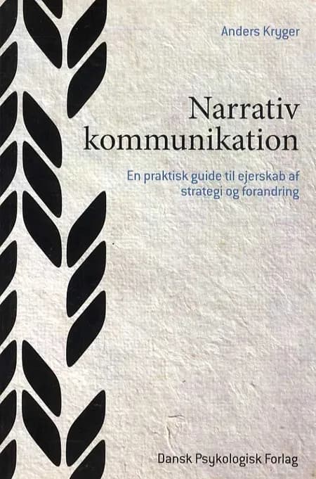 Narrativ kommunikation af Anders Kryger