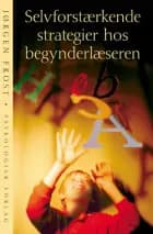 Selvforstærkende strategier hos begynderlæseren