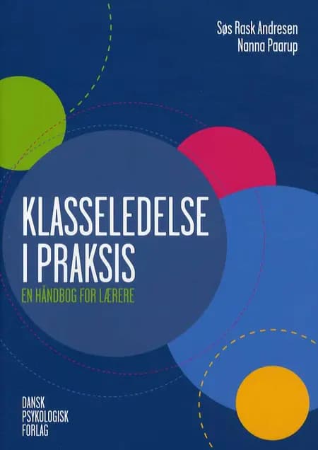 Klasseledelse i praksis af Søs Rask Andresen