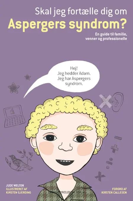 Skal jeg fortælle dig om Aspergers syndrom? af Jude Welton