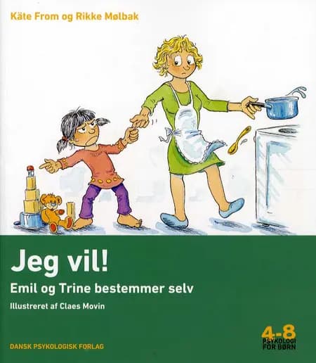 Jeg vil! af Käte From