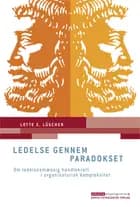 Ledelse gennem paradokset