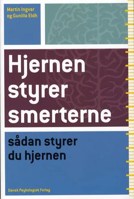 Hjernen styrer smerterne af Martin Ingvar