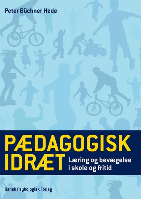 Pædagogisk idræt af Peter Büchner Hede