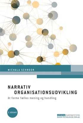 Narrativ organisationsudvikling af Michala Schnoor