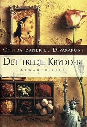 Det tredje krydderi af Chitra Banerjee Divakaruni