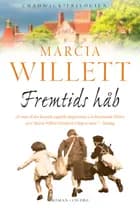 Fremtids håb af Marcia Willett