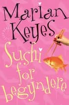 Sushi for begyndere af Marian Keyes