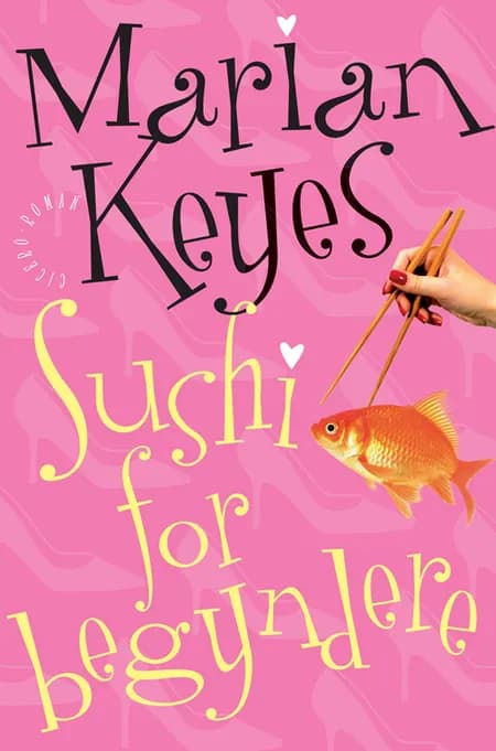 Sushi for begyndere af Marian Keyes