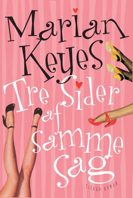 Tre Sider af samme Sag af Marian Keyes