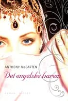 Det engelske Harem af Anthony McCarten