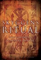 Skyggens ritual af Eric Giacometti og Jacques Ravenne
