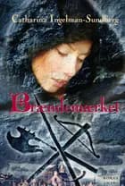 Brændemærket af Catharina Ingelman-Sundberg