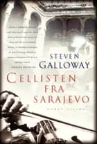 Cellisten fra Sarajevo af Steven Galloway